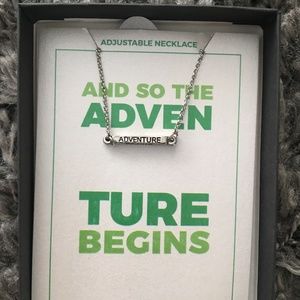 "And So the Adventure Begins" Necklace